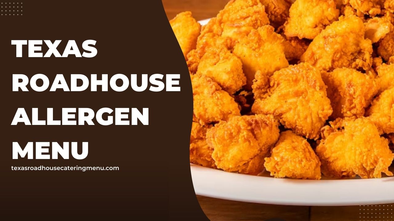 Texas Roadhouse Allergen Menu