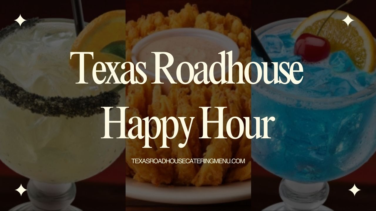 Texas Roadhouse Happy Hour