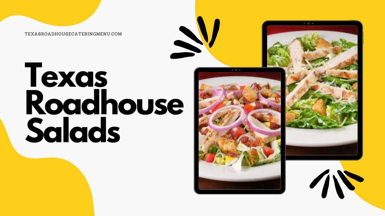 Texas Roadhouse Salads