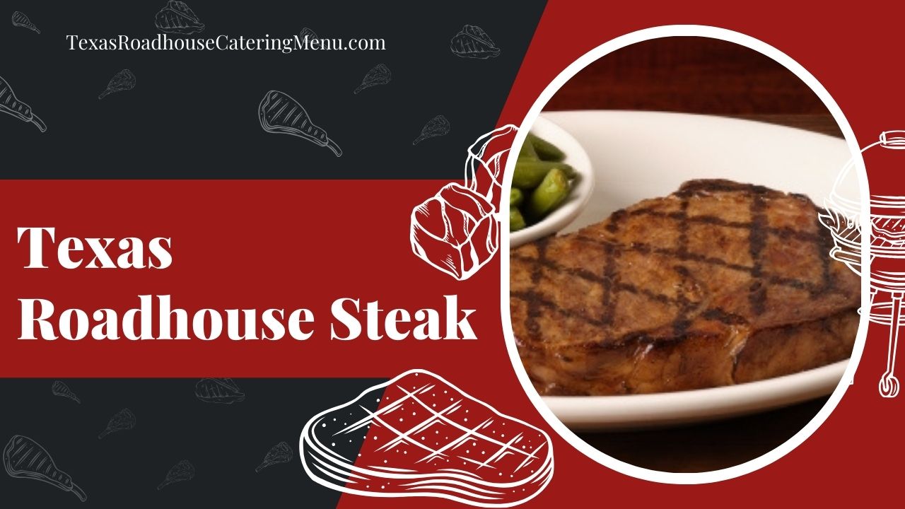 Texas Roadhouse Steak